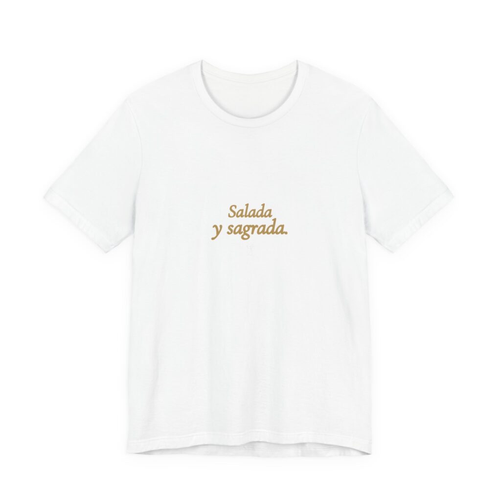 Salada y Sagrada Tee